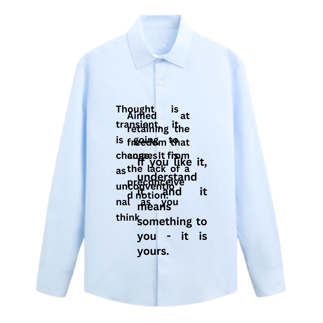 Thought is Transient Shirt